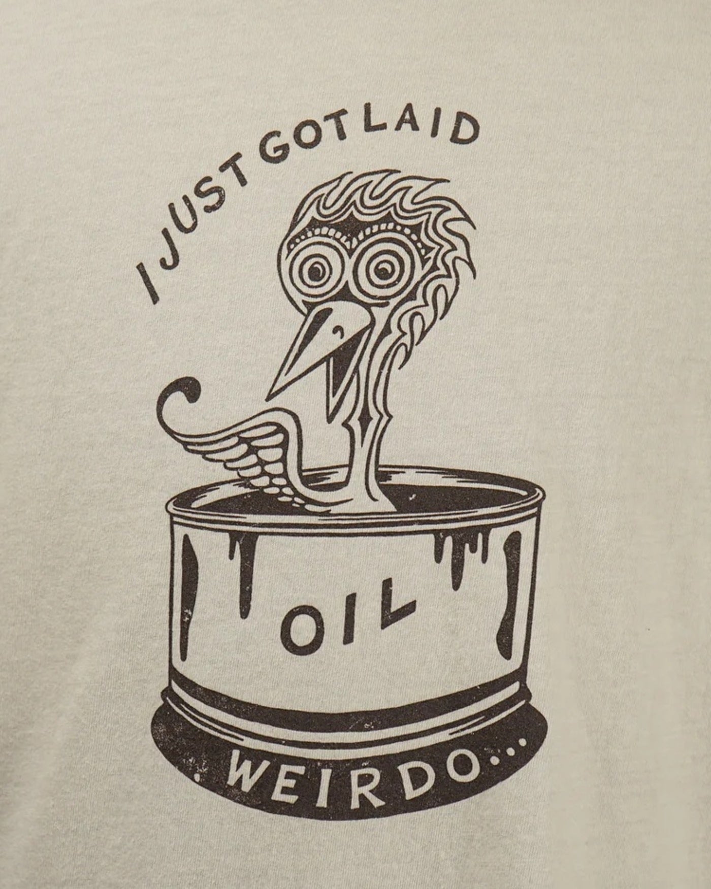 WEIRDO | I JUST GOT LAID - S/S T-SHIRTS - Fade Ivory