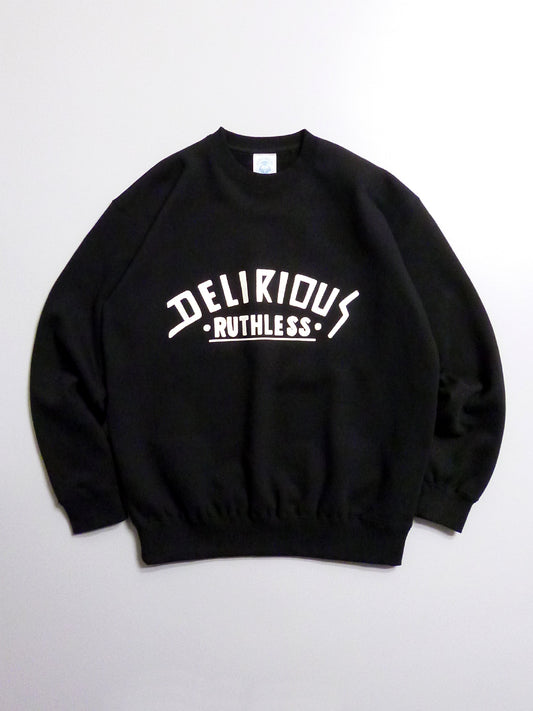 RUTHLESS | DELIRIOUS CREW NECK SWEAT