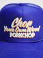 PORKCHOP | CHOP YOUR OWN WOOD CAP 2025
