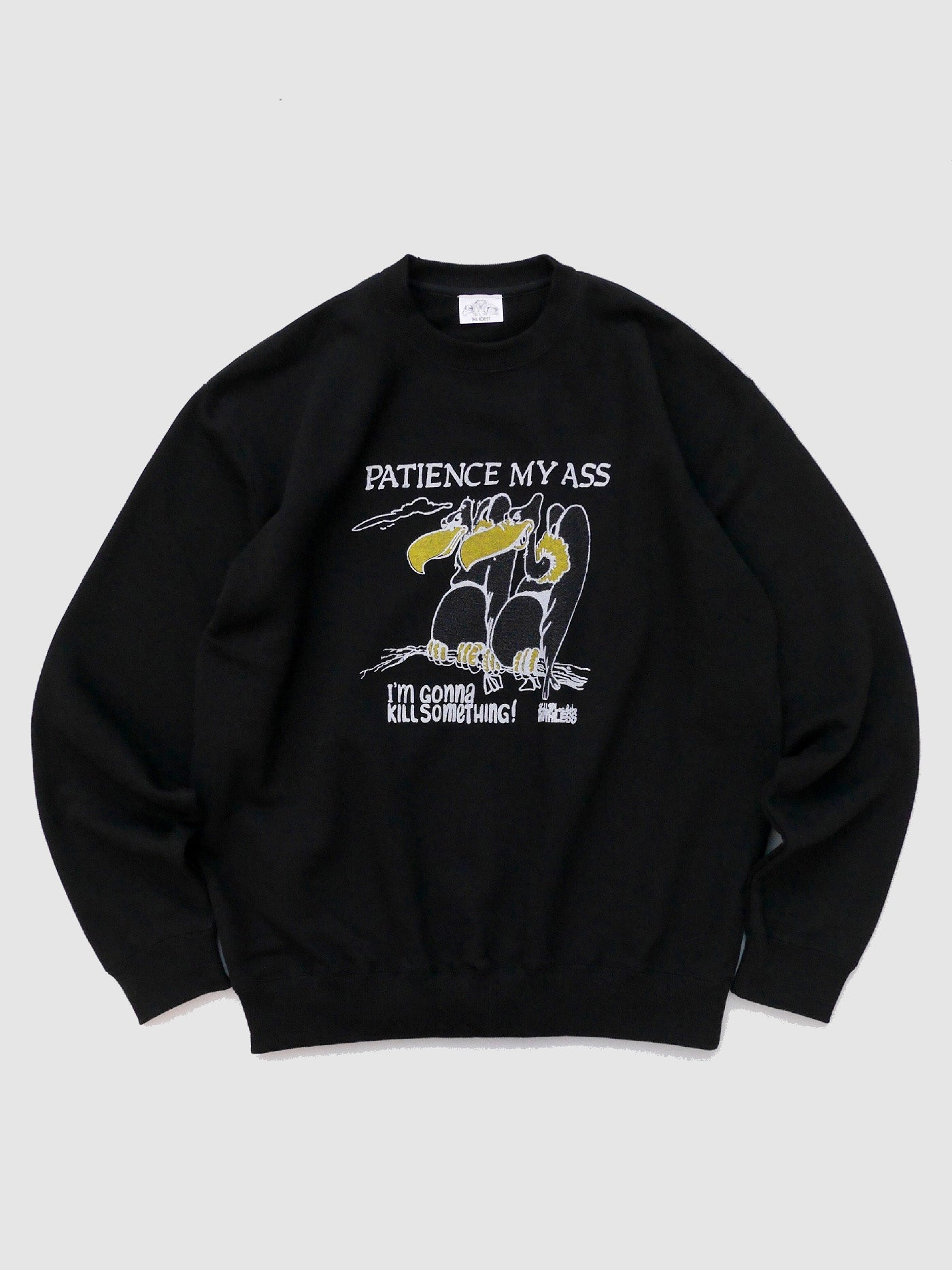 RUTHLESS | PATIENCE MY ASS Sweat - Black