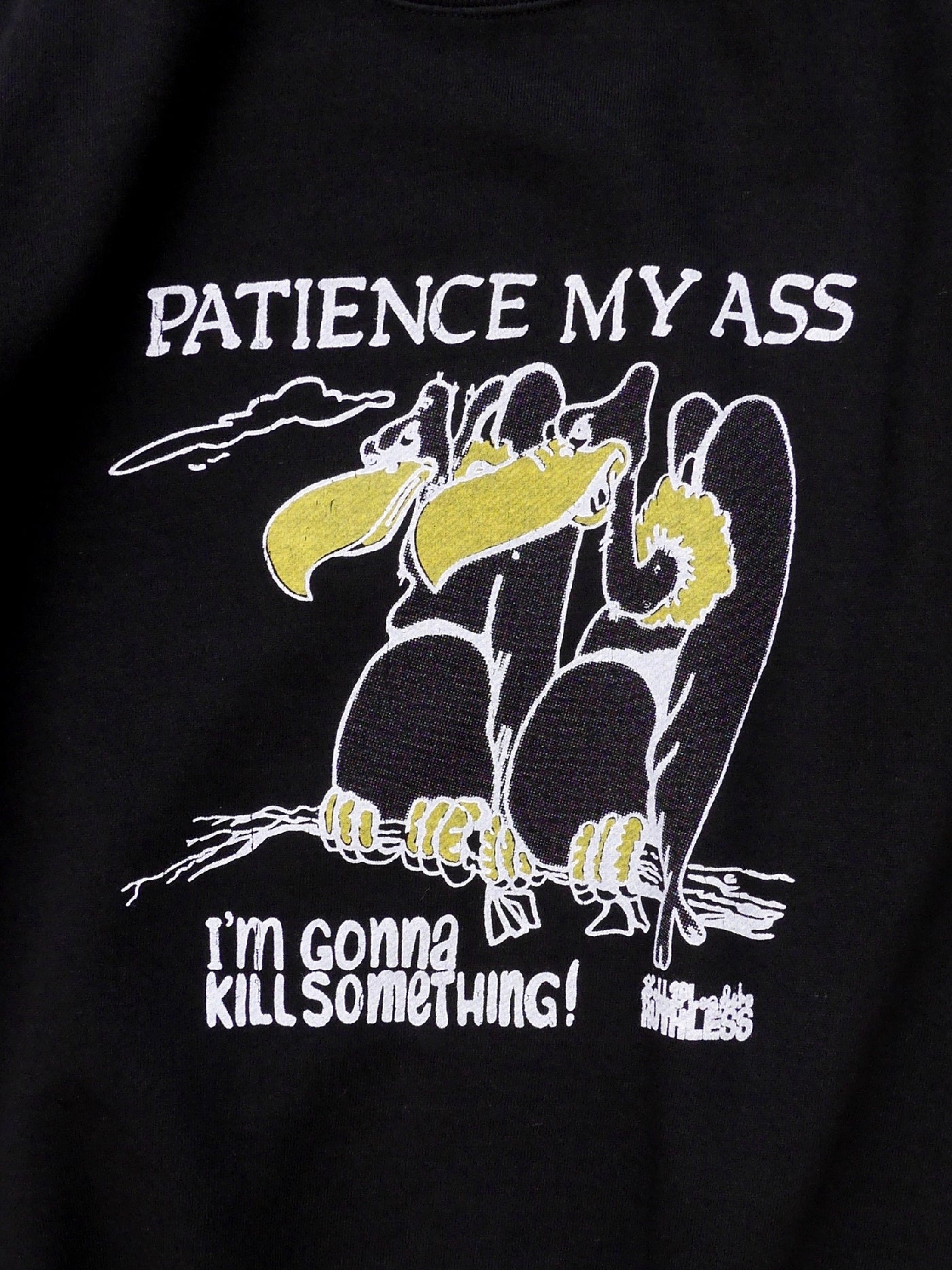 RUTHLESS | PATIENCE MY ASS Sweat - Black